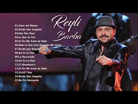 Reyli Barba Exitos - Top 20 Mejores Canciones de Reyli Barba