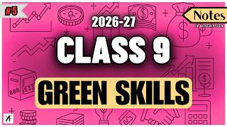 Class 9 Green Skills | Employability Skills UNIT5 | Complete One Shot | 2025-26