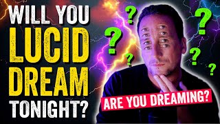Will You Lucid Dream Tonight? - Lucid Dreaming Guide Challenge (8hr Overnight Reality Check)