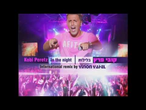 Kobi Perez - In The Nights (Yinon Yahel Remix)