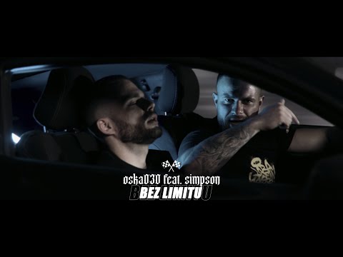 OSKA030 x SIMPSON - BEZ LIMITU (prod. NEWLIGHT$) [🎥: brevko_art]