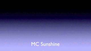 MC Sunshine - Dead Bent