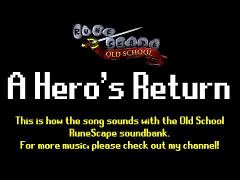 RuneScape: The Orchestral Collection - A Hero's Return (OSRS Sounds)