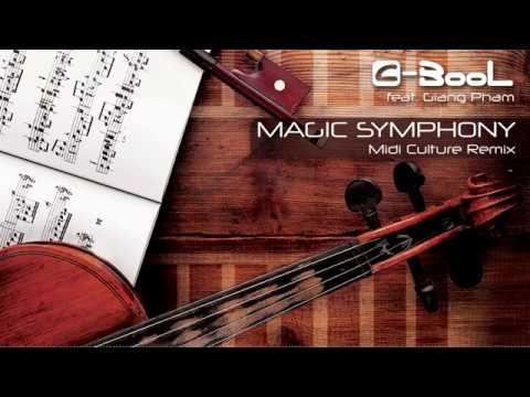 C-BooL - Magic Symphony ft. Giang Pham (Midi Culture Remix)