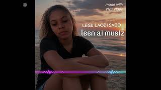 Download lagu LEGU LAO DI SAGO LEEN AI MUSIZ 2026 mp3 Download lagu LEGU LAO DI SAGO LEEN AI MUSIZ 2026 mp3
