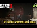 We lopen de vekeerde kamer binnen! - Red Dead Redemption #4