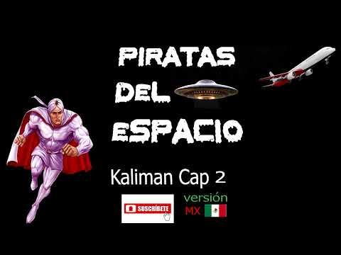 Kalimán piratas del espacio 2