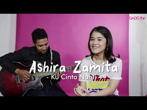 Ashira Zamita - Ku Cinta Nanti (Live at GADISmagz)