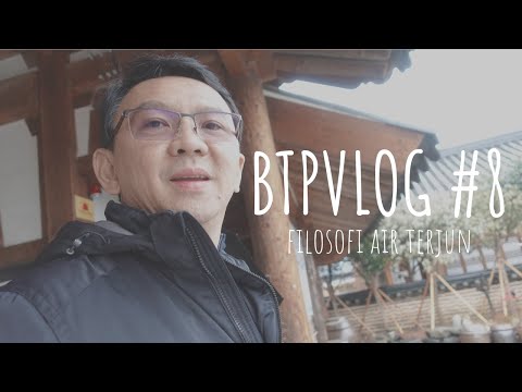 BTPVLOG #8 - Perjalanan ke Korea (Filosofi Air Terjun)