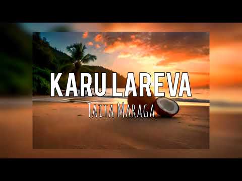 Taita Maraga - Karu Lareva