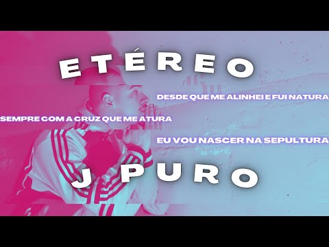 J PURO - ETÉREO (Videoclip)
