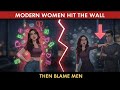 Modern Women Get In Trouble Then Blame Men