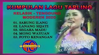 Download lagu FULL TARLING TENGDUNG KLASIK mp3