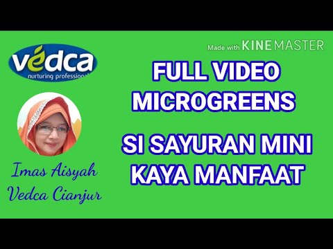 , title : 'FULL VIDEO MICROGREENS SI SAYURAN MINI KAYA MANFAAT By Imas Aisyah Vedca Cianjur'