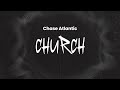 Chase Atlantic Church Lyrics