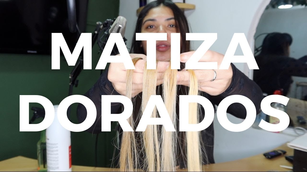 COMO MATIZAR UN RUBIO DORADO MUY BONITO/ Adios al NARANJA CUCARACHA o AMARILLO POLO