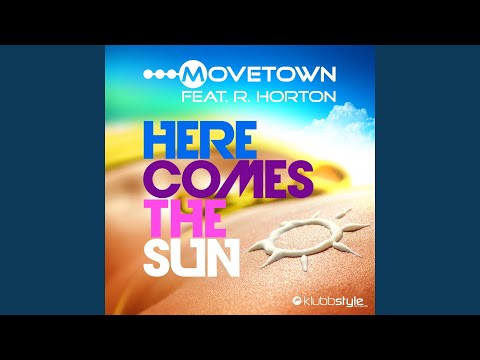 Here Comes the Sun (feat. R. Horton) (DJ Klubbingman Meets RainDropz! Remix Edit)