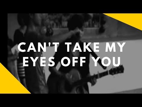 Can't Take My Eyes Off You cover (by Winset Jacot)