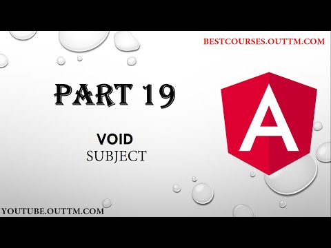 PART 19 - Understand VOID SUBJECT in ANGULAR in detail with live easy example