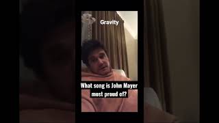 What song is John Mayer most proud of? - Instagram Live #johnmayer #instagramlive #gravity