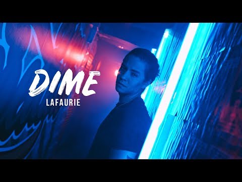 Lafaurie - Dime (Video Oficial)