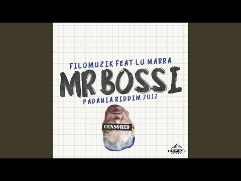 Mr. Bossi (feat. Lu Marra)