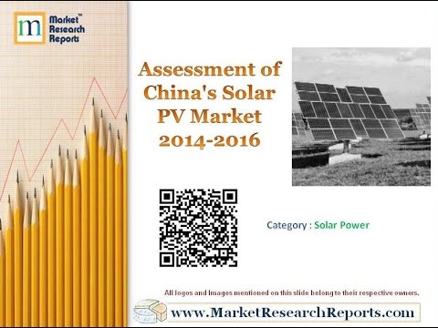 Assessment of China's Solar PV Market 2014 - 2016