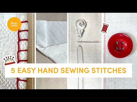 5 Basic Hand Sewing Stitches to try now!