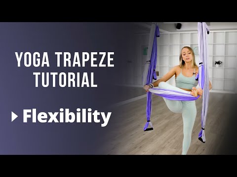 Yoga Trapeze Tutorial - Flexibility