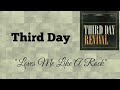 Third Day - Loves Me Like A Rock [Lyric Video]