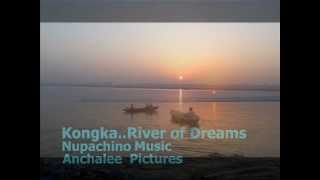 Kongka The River Of Dreams-Nupachino