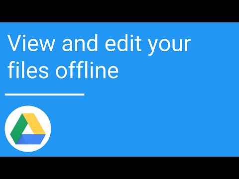 View and edit your files offline