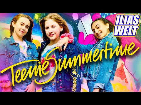 ILIAS WELT - Teenie Summertime (Official Video)