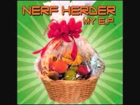 Nerf Herder - Fight for Your Right to Masturbate