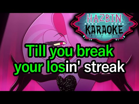 Losin' Streak - Hazbin Hotel Karaoke