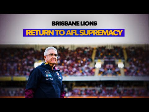 How the Brisbane Lions Returned to AFL Supremacy