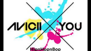 Avicii -  X You (Ft. Wailin) (Vocal Radio Edit)