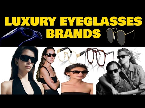 Top 5 LUXURY Eyeglass Brands in the World | Elegance in Every Frame