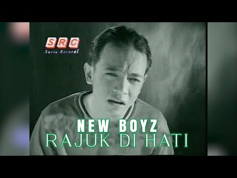 New Boyz - Rajuk Di Hati
