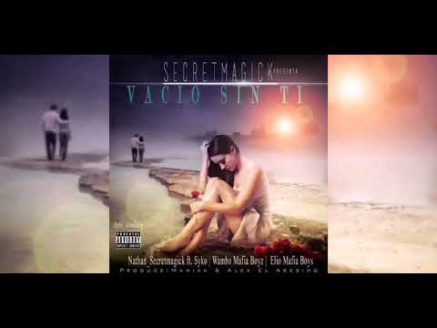 Vacio Sin Ti - Wambo & Elio Ft. Srko, Nathan