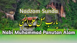 Download lagu Nadzom Sunda | Nabi Muhammad Panutan Alam | Ya Robby Sholli 'Ala Nabi mp3 Download lagu Nadzom Sunda | Nabi Muhammad Panutan Alam | Ya Robby Sholli 'Ala Nabi mp3
