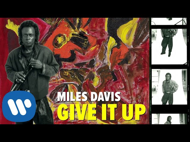 Miles Davis – Give It Up (Official Audio)