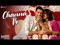 Channa Ve Vicky Kaushal Bhumi Pednekar Akhil Sachdeva Mansheel Bhoot Part One Lyrical