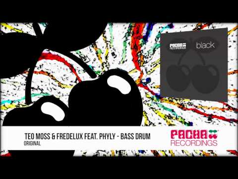 Teo Moss & Fredelux feat. Phyly - Bass Drum (Original)