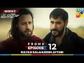 Sultan Salahuddin Ayyubi Season 2 Episode 12 Promo 26 August 2025 At 9 00 PM HUM TV