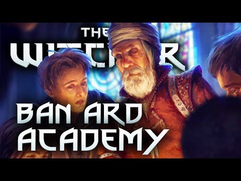 Witcher Ban Ard Academy  - Witcher Lore - Witcher Mythology - Witcher 3 lore