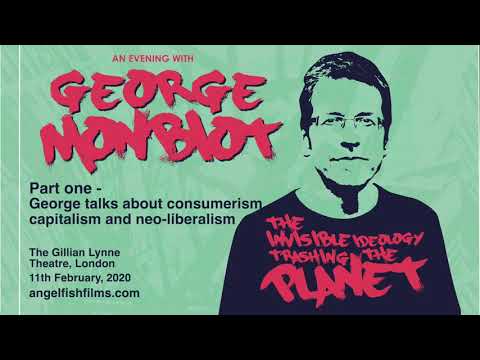 George Monbiot - The invisible ideology - Part 1- Consumerism, Capitalism and Neo-liberalism Video-Thumbnail von YouTube