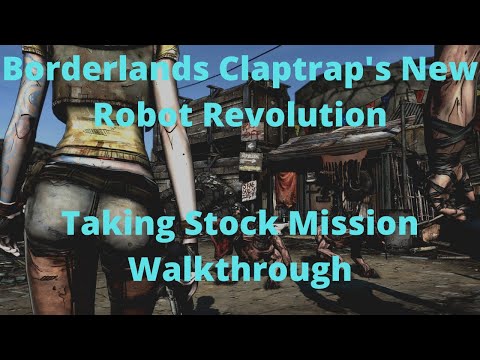 Borderlands Claptrap's New Robot Revolution Taking Stock Mission Walkthrough