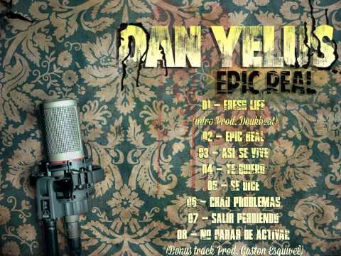 Chau Problemas - Fede Dan Yelus (Epic Real Fortaleza Estudio) 2013