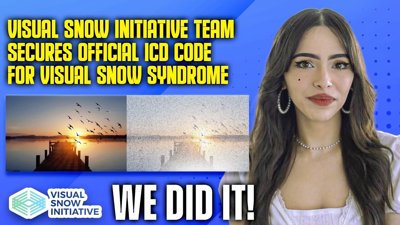 Sierra Domb Leads 2024 Milestone: Visual Snow Syndrome Secures ICD Code Recognition